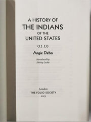 A History of the Indians of the United States Angie Debo Folio Society