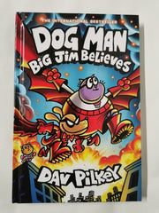 Dog Man 14: Big Jim Believes (the latest laugh-out-loud,
