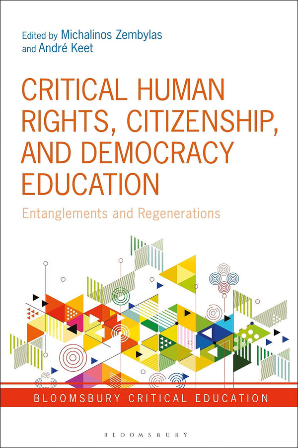 Critical Human Rights, Citizenship, and Democracy Education by Michalinos Zembylas - used book at Perkology Books