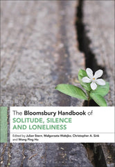 Bloomsbury Handbook of Solitude, Silence and Loneliness, by Julian Stern - used book at Perkology Books