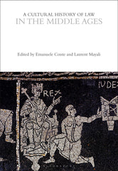 A Cultural History of Law in the Middle Ages (The Cultural Histories Series) by Emanuele Conte - used book at Perkology Books