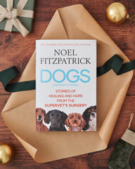 Dogs and Their Humans: Stories of Healing and Hope from the Supervet's Surgery