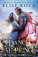 A Dance with the Fae Prince by Elise Kova - used book at Perkology Books