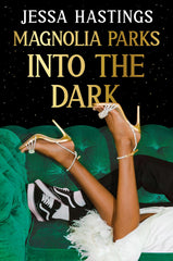 Magnolia Parks: Into the Dark: Book 5 by Jessa Hastings - used book at Perkology Books
