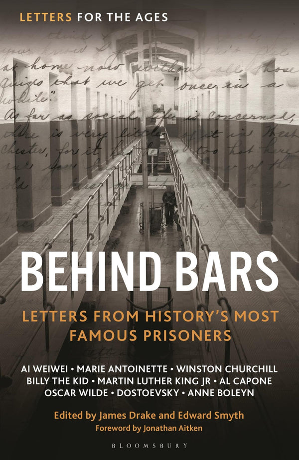 Letters for the Ages Behind Bars: Letters from History's Most Famous Prisoners by James Drake - used book at Perkology Books