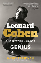 Leonard Cohen: The Mystical Roots of Genius by Harry Freedman - used book at Perkology Books