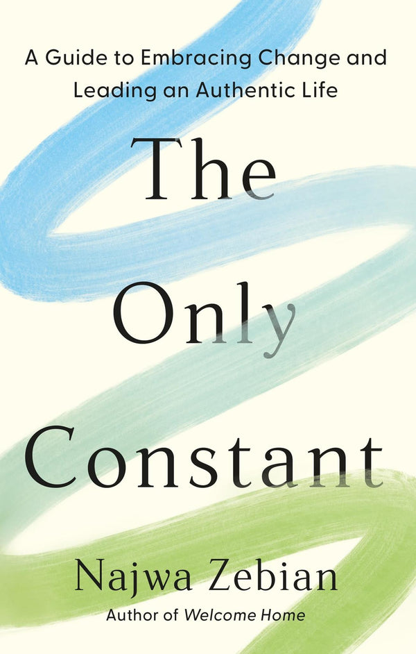 The Only Constant: A Guide to Embracing Change and Leading an Authentic Life by Najwa Zebian - used book at Perkology Books