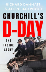 Churchill's D-Day: The Inside Story by Richard Dannatt - used book at Perkology Books