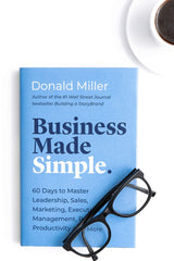Business Made Simple: 60 Days to Master Leadership, Sales, Marketing, Execution  by Donald Miller - used book at Perkology Books