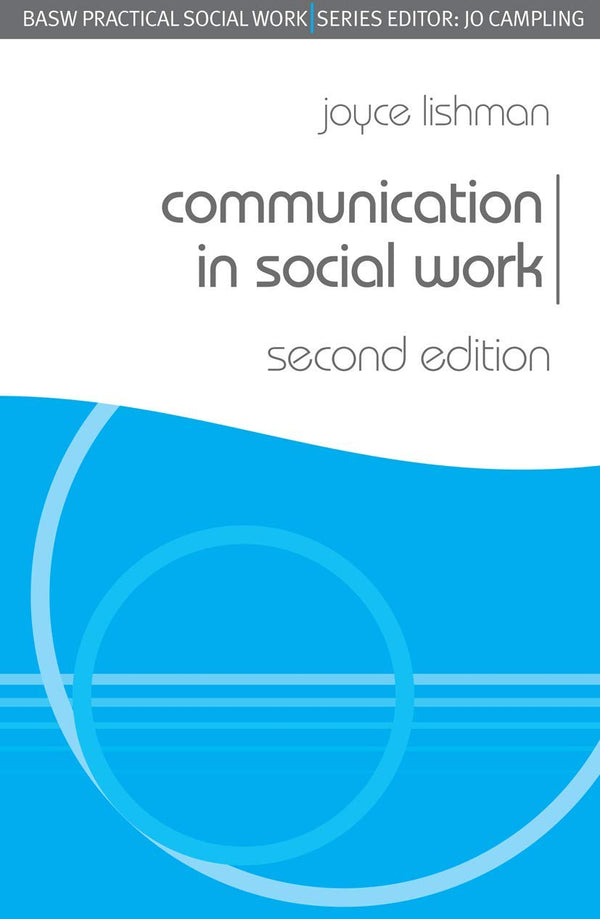 Communication in Social Work (BASW Practical Social Work Series): 75 by Joyce Lishman - used book at Perkology Books