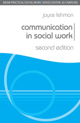 Communication in Social Work (BASW Practical Social Work Series): 75 by Joyce Lishman - used book at Perkology Books