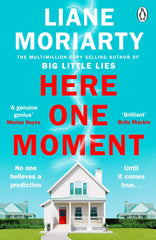Here One Moment: Uncover the electrifying novel from the bestselling author by Liane Moriarty - used book at Perkology Books