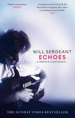 Echoes: A memoir continued . . . (Dilly's Story) by Will Sergeant - used book at Perkology Books