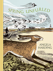 Spring Unfurled: part of a beautiful seasonal quartet from beloved illustrator by Angela Harding - used book at Perkology Books