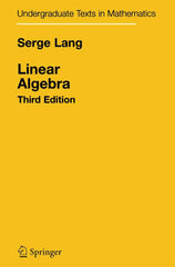 Linear Algebra (Undergraduate Texts in Mathematics) by Serge Lang - used book at Perkology Books
