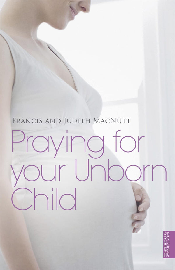 Praying for your Unborn Child by Francis Macnutt - used book at Perkology Books