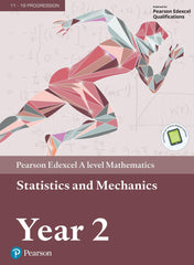 Pearson Edexcel A level Mathematics Statistics & Mechanics Year 2 Textbook