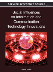 Social Influences on Information and Communication Technology Innovations by Arthur Tatnall - used book at Perkology Books