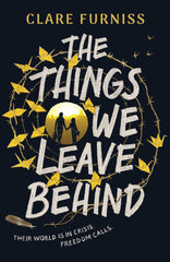 The Things We Leave Behind by Clare Furniss - used book at Perkology Books
