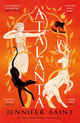 Atalanta: In a world of heroes, meet Greek mythology’s fiercest heroine by Jennifer Saint - used book at Perkology Books