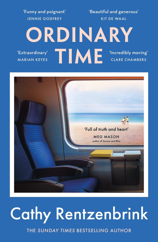 Ordinary Time: The funny and heartbreaking new novel from the Sunday Times by Cathy Rentzenbrink - used book at Perkology Books