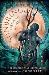 Sunbringer: Illumicrate Exclusive Edition of the bestselling epic fantasy sequel (The Fallen Gods Trilogy)