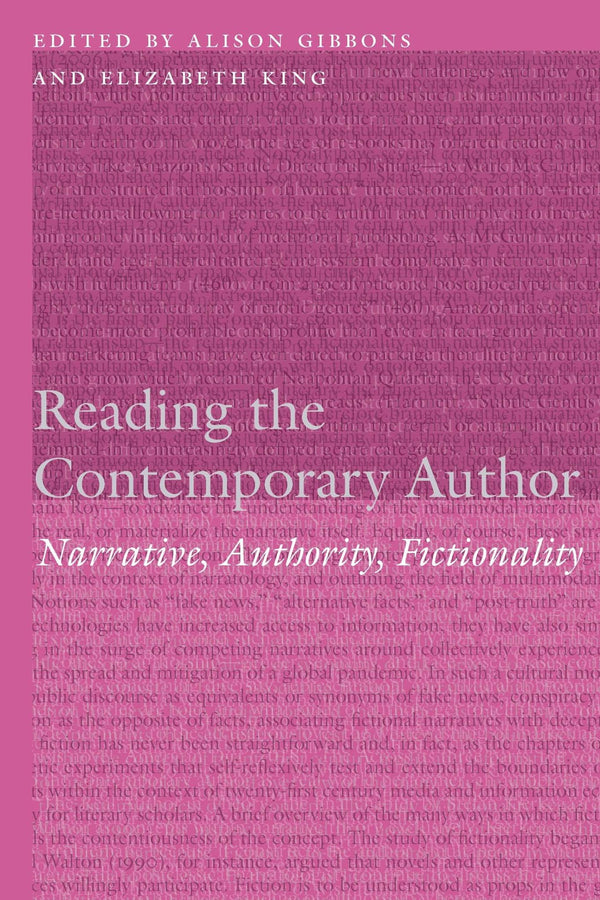 Reading the Contemporary Author: Narrative, Authority, Fictionality by Alison Gibbons - used book at Perkology Books