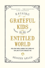 Raising Grateful Kids in an Entitled World by Kristen Welch - used book at Perkology Books