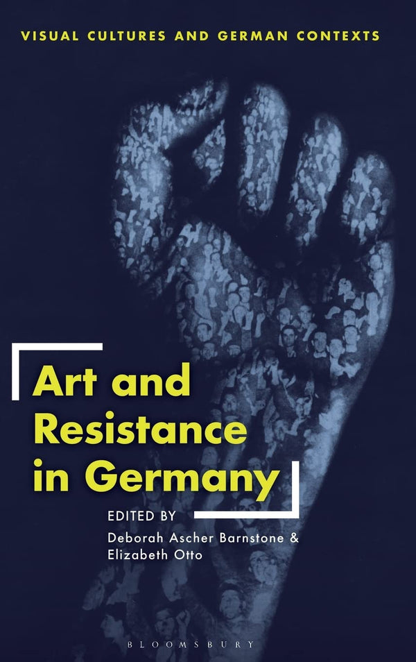 Art and Resistance in Germany by Elizabeth Otto - used book at Perkology Books