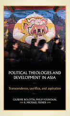 Political theologies and development in Asia by Giuseppe Bolotta - used book at Perkology Books