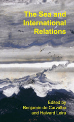 The Sea and International Relations by Benjamin de Carvalho - used book at Perkology Books