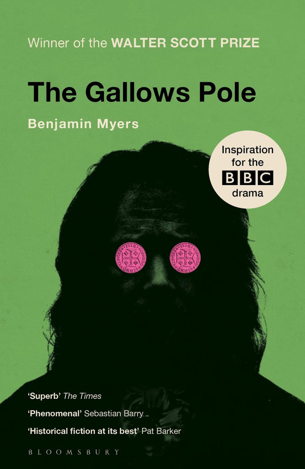 The Gallows Pole by Benjamin Myers (Paperback, 2019)