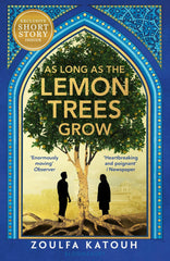 As Long As the Lemon Trees Grow: The breathtaking story of love and loss by Zoulfa Katouh - used book at Perkology Books