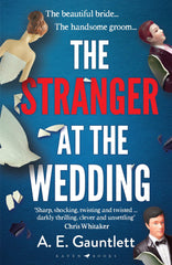 The Stranger at the Wedding by A. E. Gauntlett - used book at Perkology Books
