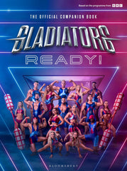 Gladiators: Ready!: THE COMPANION BOOK TO THE UK'S FAVOURITE GAMESHOW by The Gladiators - used book at Perkology Books