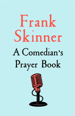 A Comedian's Prayer Book by Frank Skinner - used book at Perkology Books