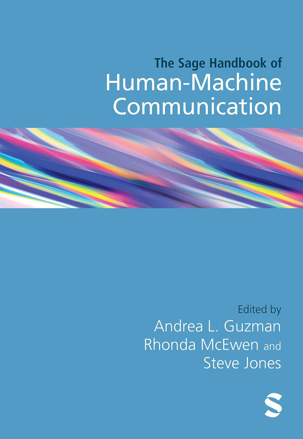 The SAGE Handbook of Human–Machine Communication by Andrea L. Guzman - used book at Perkology Books