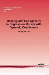 Dealing with Endogeneity in Regression Models with Dynamic Coefficients (Foundat by Chang-Jin Kim - used book at Perkology Books