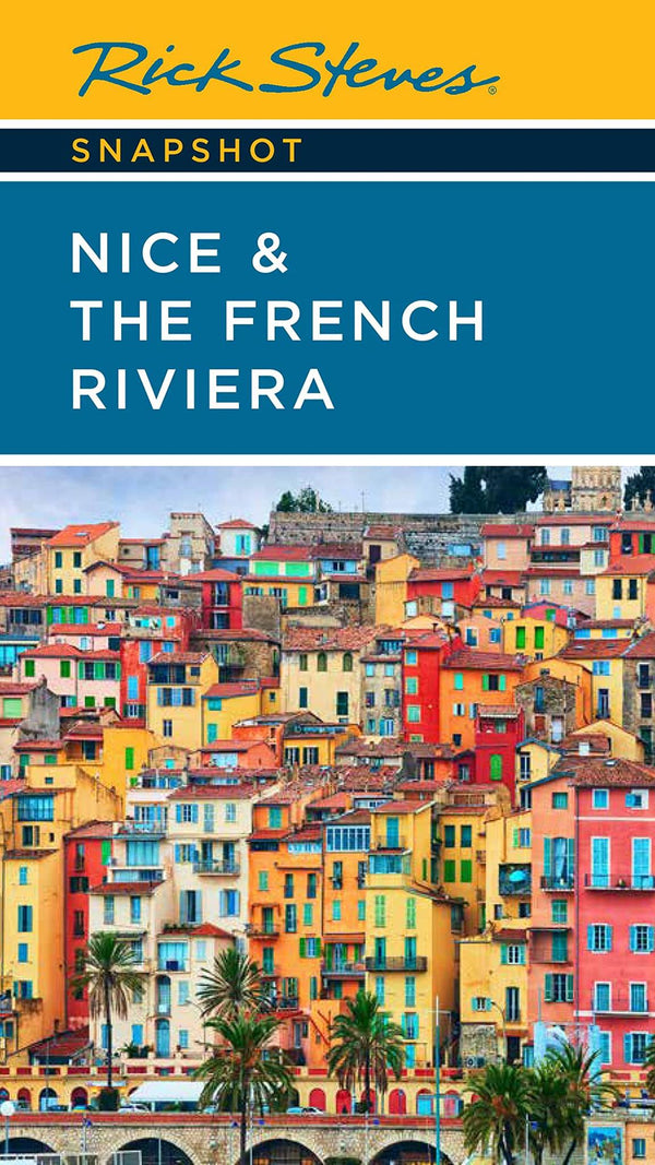 Rick Steves Snapshot Nice & the French Riviera (Third Edition) by Rick Steves - used book at Perkology Books