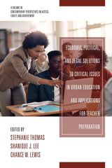 Economic, Political and Legal Solutions to Critical Issues in Urban Education by Stephanie Thomas - used book at Perkology Books