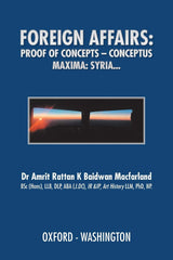 Foreign Affairs: Proof of Concepts - Conceptus Maxima by Macfarland Bsc Hons Llb Dlp Aba J DC Ir - used book at Perkology Books