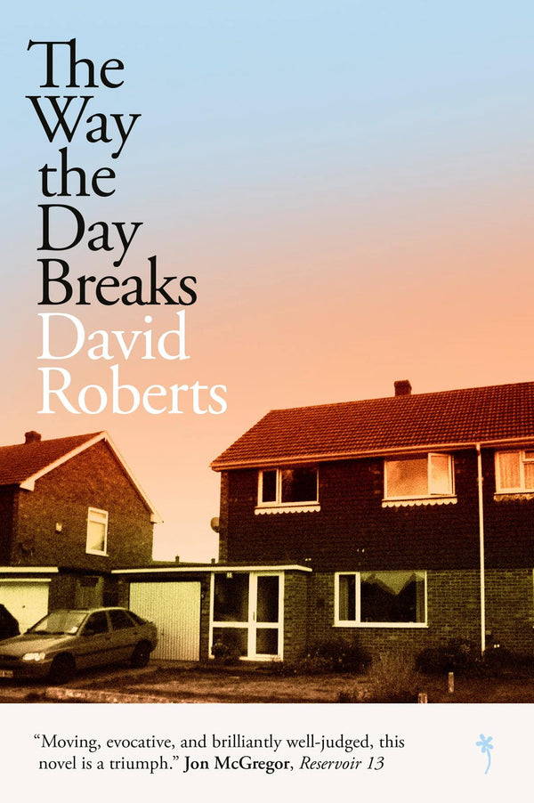 The Way the Day Breaks by David Roberts - used book at Perkology Books