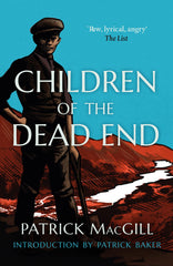 Children of the Dead End by Patrick MacGill - used book at Perkology Books