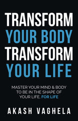 Transform Your Body Transform Your Life by Akash Vaghela - used book at Perkology Books