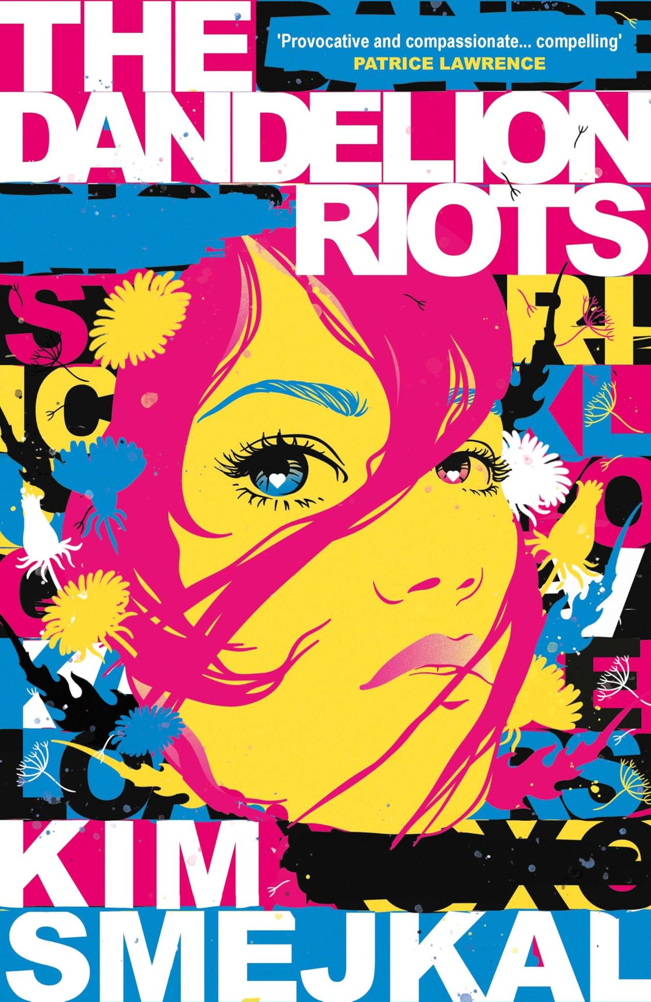 The Dandelion Riots by Kim Smejkal | Perkology Books