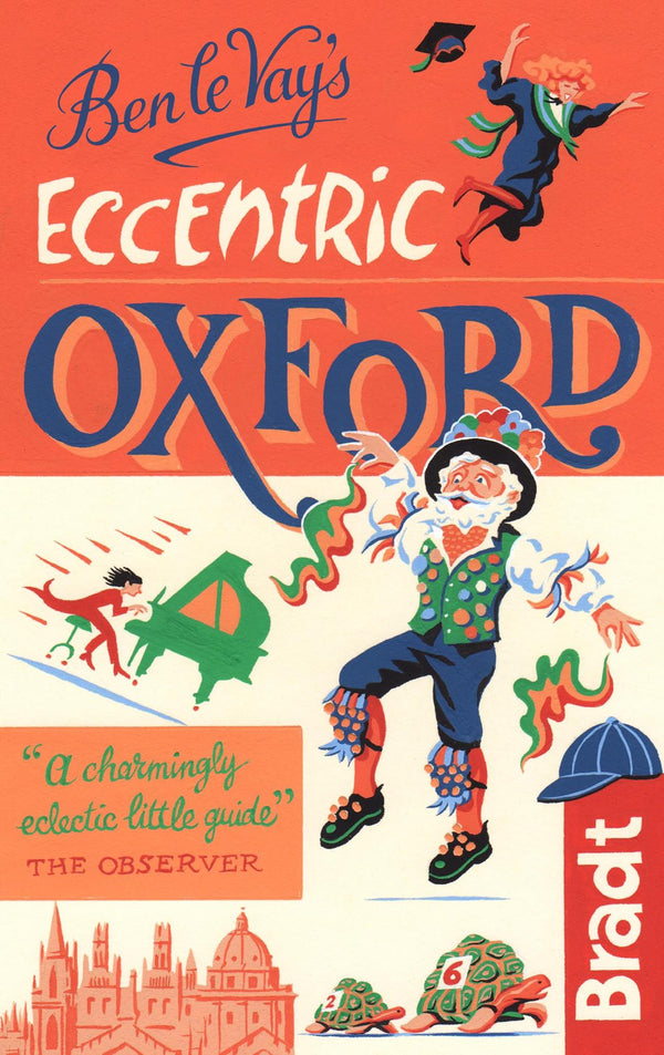 Ben le Vay's Eccentric Oxford (Bradt Travel Guides (Bradt on Britain)) by Benedict le Vay - used book at Perkology Books