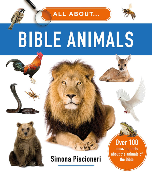 All about Bible Animals: Over 100 Amazing Facts About the Animals of the Bible by Simona Piscioneri - used book at Perkology Books
