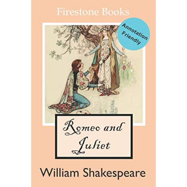 Romeo and Juliet: Annotation-Friendly Edition: Annotation-Friendly Edition by William Shakespeare - used book at Perkology Books