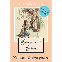 Romeo and Juliet: Annotation-Friendly Edition: Annotation-Friendly Edition by William Shakespeare - used book at Perkology Books