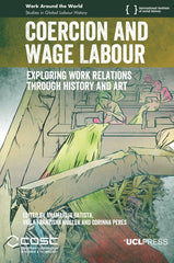Coercion and Wage Labour: Exploring work relations through history and art by Anamarija Batista - used book at Perkology Books